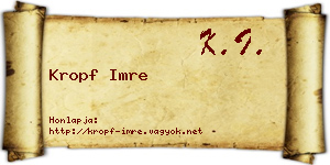 Kropf Imre névjegykártya